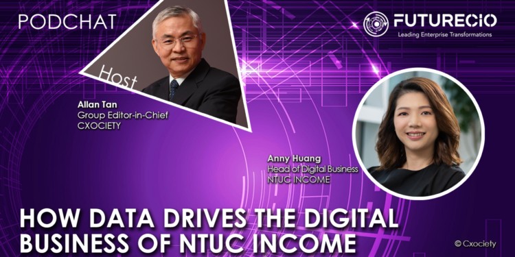 PodChats for FutureCIO: How data drives the business of NTUC Income
