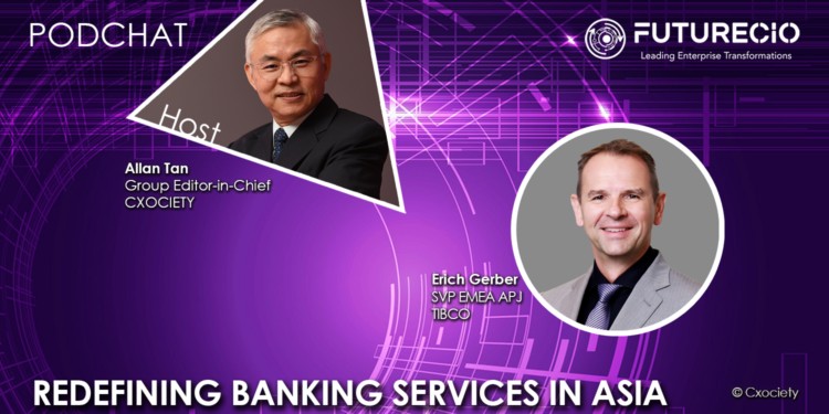 PodChats for FutureCIO: Redefining banking services in Asia