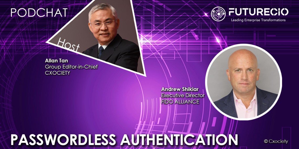 PodChats for FutureCIO: getting to passwordless authentication