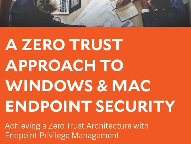 Zero Trust approach to Win & Mac endpoint security