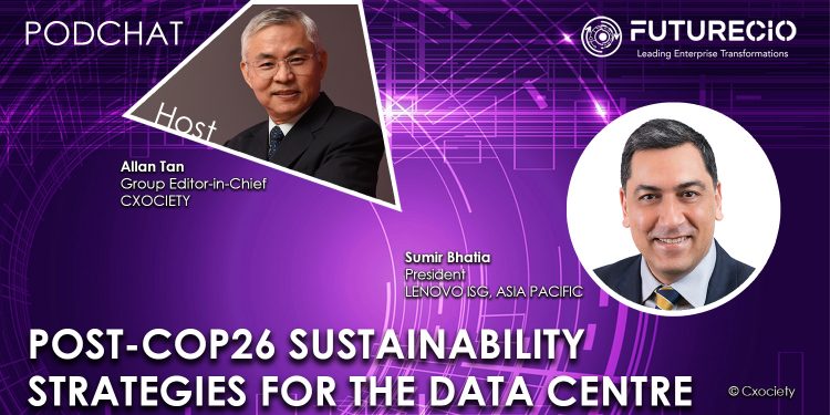 PodChats for FutureCIO: Post-COP26 sustainability strategies for the data centre