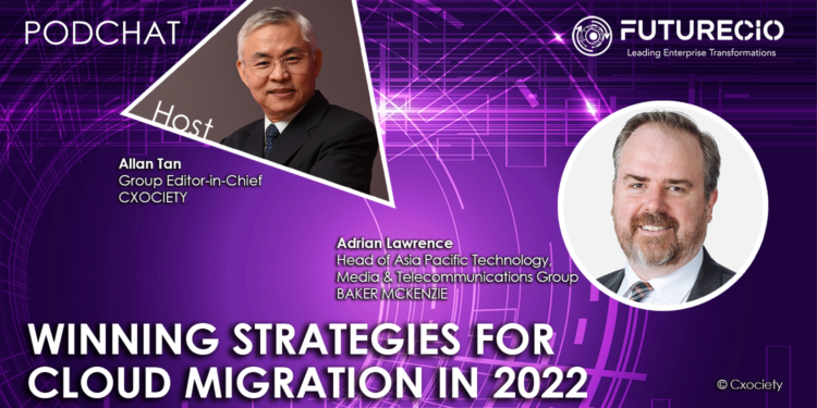 Podchats for FutureCIO: Winning strategies for cloud migration in 2022