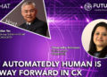 PodChats for FutureCIO: Why automatedly human is the way forward in CX