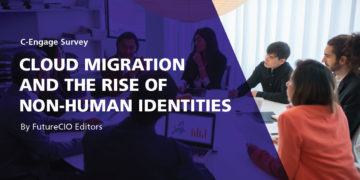 Cloud migration and the rise of non-human identities