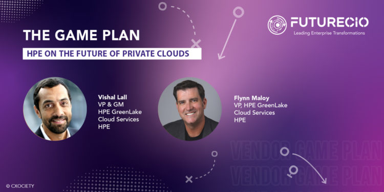 The Gameplan - HPE Future of private clouds