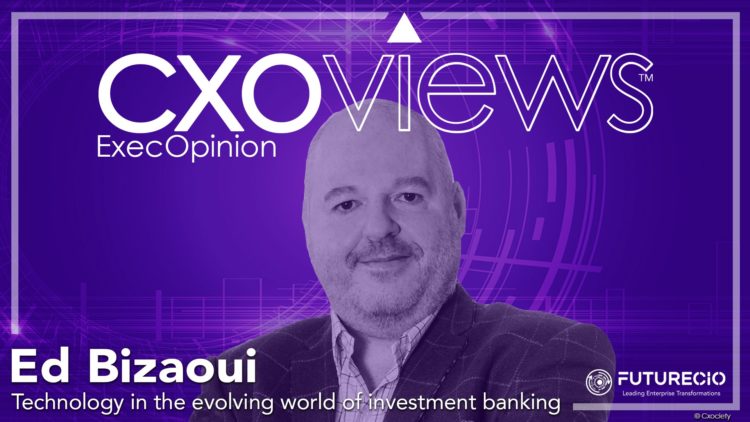 ExecOpinion: Technology in the evolving world of investment banking