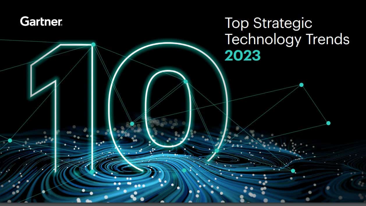 Gartner outlines its top 10 strategic technology trends for 2023