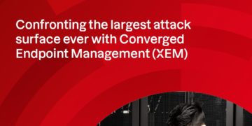 Confronting the largest attack surface ever with Converged Endpoint Management