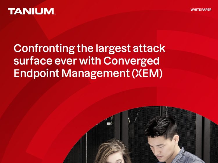 Confronting the largest attack surface ever with Converged Endpoint Management