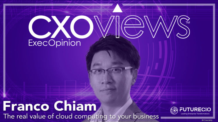 ExecOpinion: The real value of cloud computing to your business