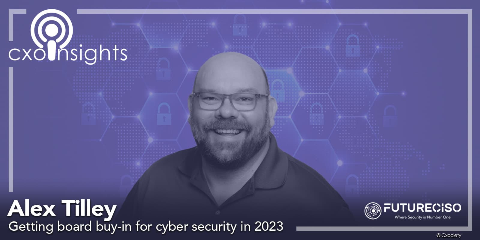 PodChats for FutureCISO: Getting the board buy-in for cyber security in 2023