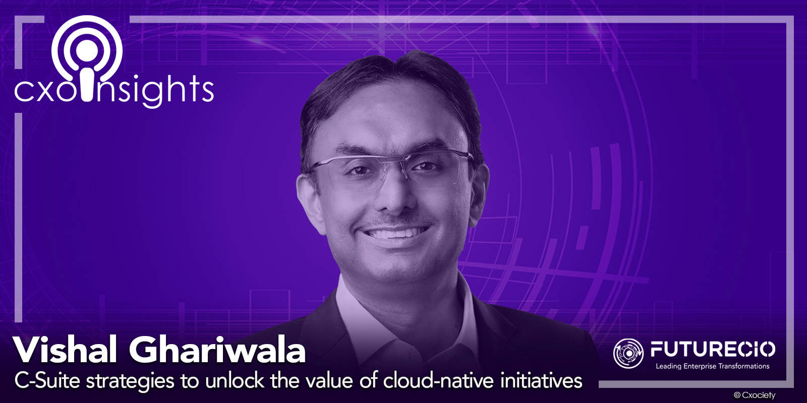 PodChats for FutureCIO: C-Suite strategies to unlock the value of cloud native initiatives