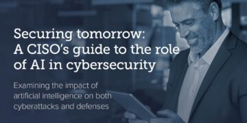 A CISO’s guide to the role of AI in cybersecurity