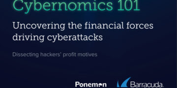 Cybernomics 101 - Uncovering the financial forces driving cyberattacks